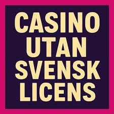 Casino utan svensk licens En djupdykning i spelvärlden 2133837693